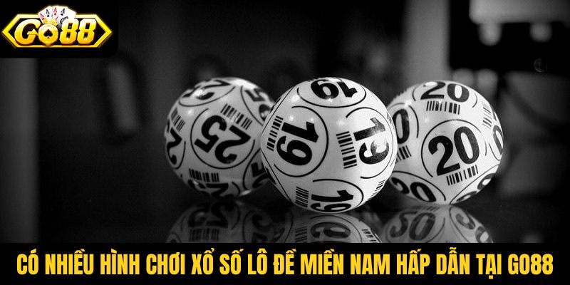Có nhiều hình chơi xổ số lô đề miền Nam hấp dẫn tại Go88