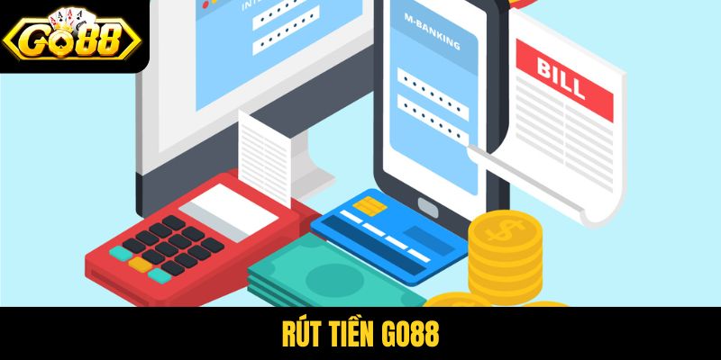 Rút tiền Go88