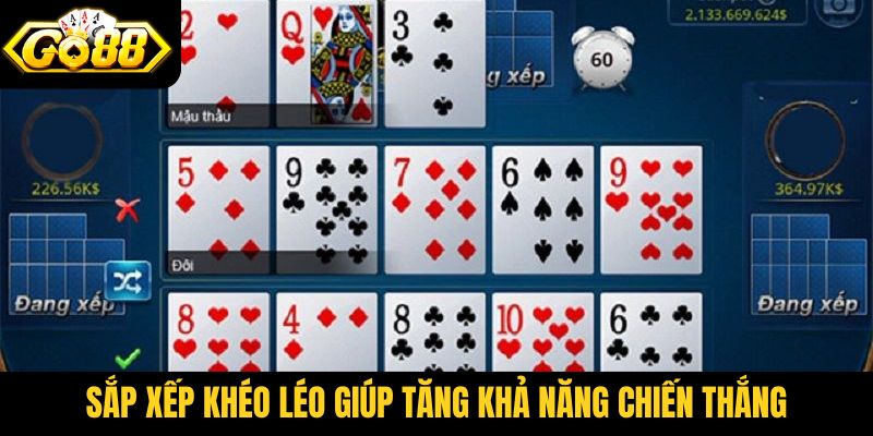 Sắp xếp khéo léo giúp tăng khả năng chiến thắng